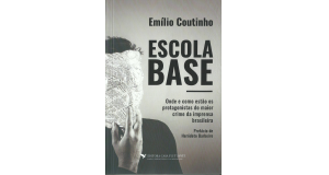 『Escola Base』（Emílio Coutinho, Editora Casa Flutuante）